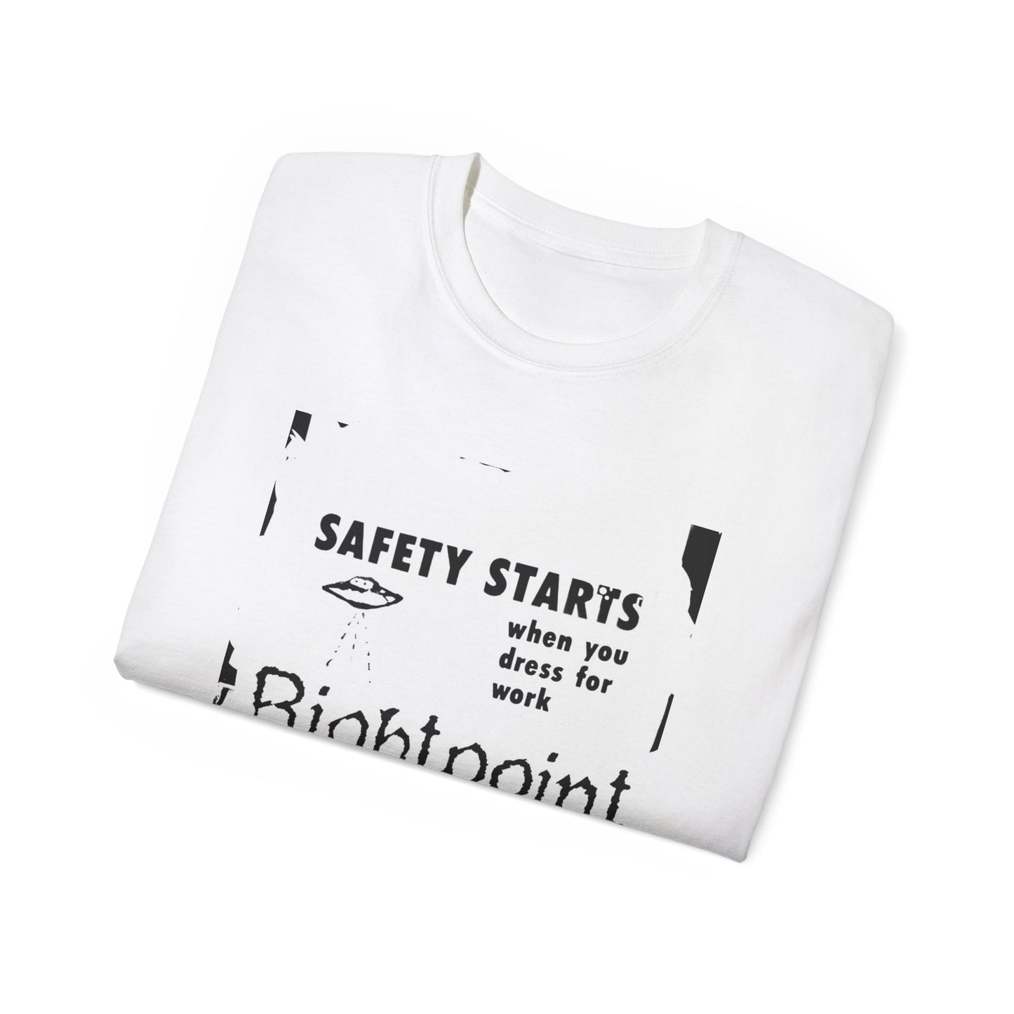 SAFETY STARTS WHEN YOU DRESS FOR WORK